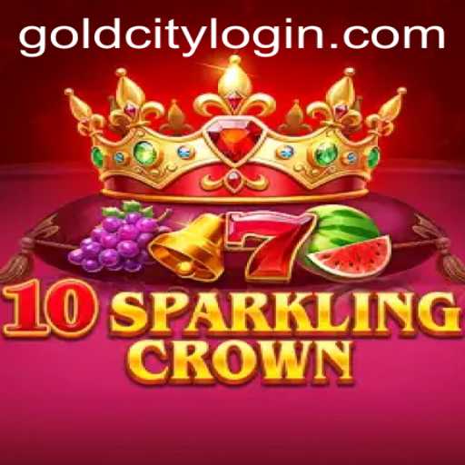 Discover the Enchantment of 10SparklingCrown and the Allure of Gold City