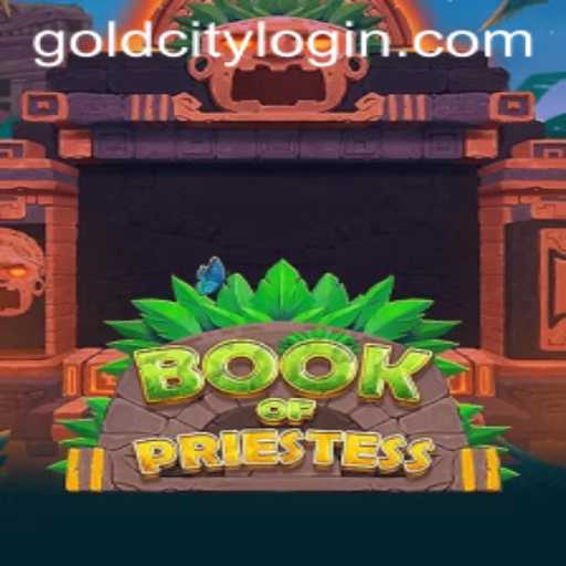 Unveiling BookOfPriestess: Explore the Mystical Realms of Gold City