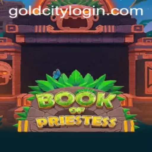Unveiling BookOfPriestess: Explore the Mystical Realms of Gold City