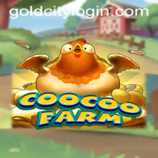 Discover the Magical World of CooCooFarm and Unlock Secrets of Gold City