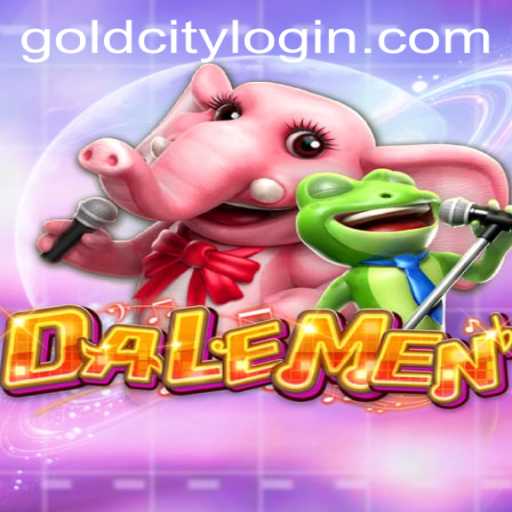 Discover the Thrilling World of DALEMEN: Gold City Awaits