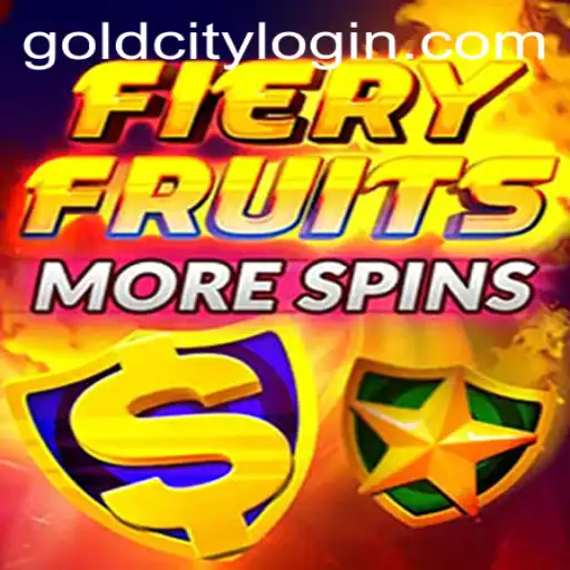 Exploring FieryFruitsMoreSpins: A Captivating Journey to Gold City