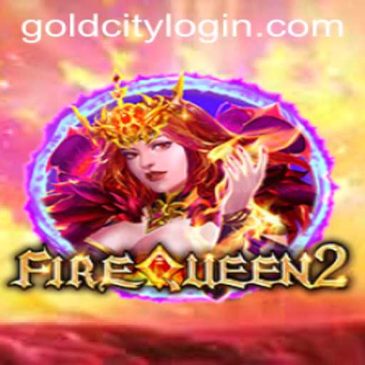 Unveiling the Mystical World of FireQueen2: Gold City Adventure