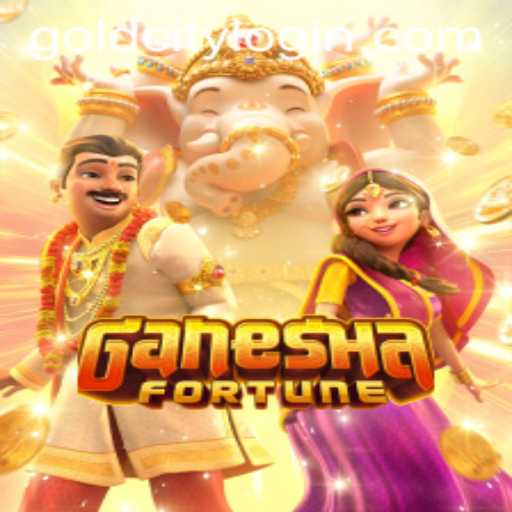 GaneshaFortune: Unveiling the Magic of Gold City
