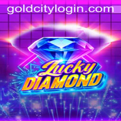 Exploring the Enchanting World of LuckyDiamond and the Quest for Gold City