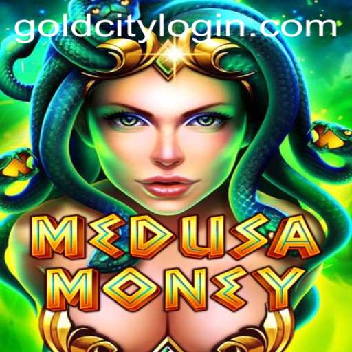 Exploring the Thrilling World of MedusaMoney: Gold City