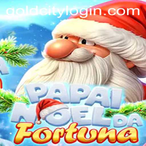 Explore the Enchanting World of PapaiNoeldaFortuna: Your Gateway to Gold City