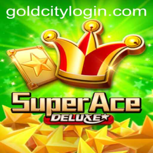 Discover the Thrilling World of SuperAceDeluxe and Navigate the Mysterious Gold City