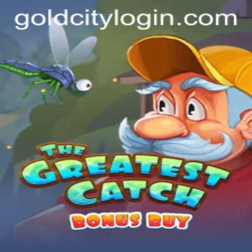 Exploring TheGreatestCatchBonusBuy: A Journey to Gold City